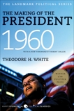 The Making of the President 1960, White, Theodore H.