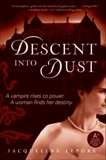 Descent into Dust, Lepore, Jacqueline