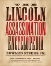 The Lincoln Assassination Encyclopedia, Steers, Edward