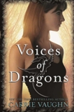 Voices of Dragons, Vaughn, Carrie