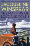 The Mapping of Love and Death: A Maisie Dobbs Novel, Winspear, Jacqueline