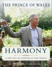 Harmony: A New Way of Looking at Our World, HRH The Prince of Wales, Charles