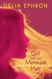 The Girl with the Mermaid Hair, Ephron, Delia
