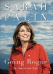 Going Rogue: An American Life, Palin, Sarah