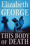 This Body of Death: An Inspector Lynley Novel, George, Elizabeth