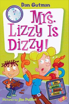 My Weird School Daze #9: Mrs. Lizzy Is Dizzy!, Gutman, Dan