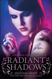 Radiant Shadows, Marr, Melissa