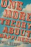 One More Theory About Happiness: A Memoir, Guest, Paul