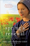 Spring's Renewal: Seasons of Sugarcreek, Book Two, Gray, Shelley Shepard