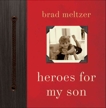 Heroes for My Son, Meltzer, Brad