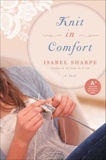 Knit in Comfort: A Novel, Sharpe, Isabel