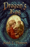 Dragon's Egg, Thomson, Sarah L.