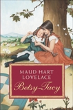 Betsy-Tacy, Lovelace, Maud Hart