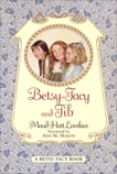 Betsy-Tacy and Tib, Lovelace, Maud Hart