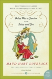Betsy Was a Junior/Betsy and Joe, Lovelace, Maud Hart