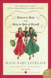 Heaven to Betsy/Betsy in Spite of Herself, Lovelace, Maud Hart