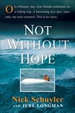 Not Without Hope, Schuyler, Nick & Longman, Jere