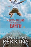 As Easy as Falling Off the Face of the Earth, Perkins, Lynne Rae