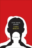 Five Days Apart: A Novel, Binchy, Chris