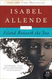 Island Beneath the Sea: A Novel, Allende, Isabel