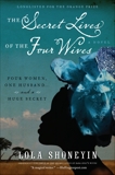 The Secret Lives of Baba Segi's Wives: A Novel, Shoneyin, Lola