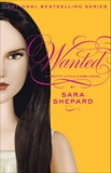 Pretty Little Liars #8: Wanted, Shepard, Sara