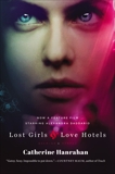 Lost Girls and Love Hotels: A Novel, Hanrahan, Catherine