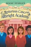 The Mysterious Case of the Allbright Academy, Stanley, Diane