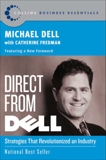 Direct From Dell: Strategies that Revolutionized an Industry, Dell, Michael & Fredman, Catherine