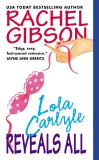 Lola Carlyle Reveals All, Gibson, Rachel