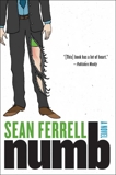 Numb: A Novel, Ferrell, Sean