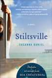 Stiltsville: A Novel, Daniel, Susanna