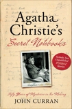 Agatha Christie's Secret Notebooks: Fifty Years of Mysteries in the Making, Curran, John