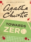 Towards Zero, Christie, Agatha