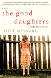 The Good Daughters: A Novel, Maynard, Joyce