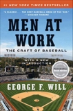 Men at Work: The Craft of Baseball, Will, George F.