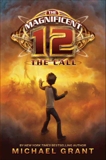 The Magnificent 12: The Call, Grant, Michael