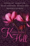 Kisses from Hell, Cast, Kristin & Mead, Richelle & Armstrong, Kelley & Block, Francesca Lia & Noel, Alyson