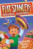 Flat Stanley's Worldwide Adventures #5: The Amazing Mexican Secret, Brown, Jeff