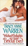 Wicked Delights of a Bridal Bed, Warren, Tracy Anne