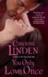 You Only Love Once, Linden, Caroline