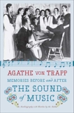 Memories Before and After the Sound of Music: An Autobiography, von Trapp, Agathe