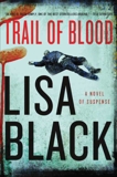 Trail of Blood: A Novel of Suspense, Black, Lisa