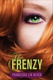 The Frenzy, Block, Francesca Lia