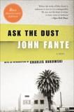 Ask the Dust, Fante, John