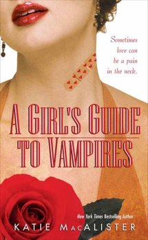 A Girl's Guide to Vampires, MacAlister, Katie