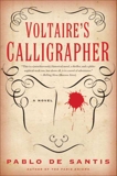 Voltaire's Calligrapher: A Novel, De Santis, Pablo