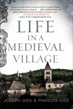 Life in a Medieval Village, Gies, Frances & Gies, Joseph