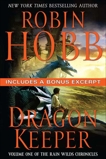 Dragon Keeper with Bonus Material: Volume One of the Rain Wilds Chronicles, Hobb, Robin & Lindholm, Megan