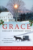 Grace: A Christmas Sisters of the Heart Novel, Gray, Shelley Shepard